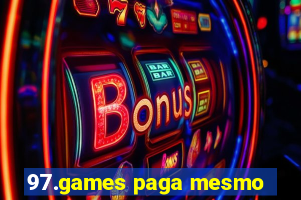 97.games paga mesmo